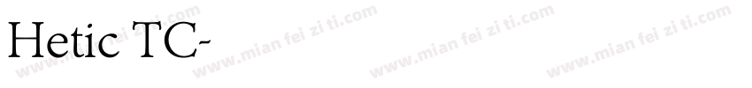 Hetic TC字体转换